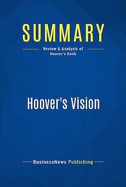 Télécharger le livre :  Summary: Hoover's Vision