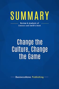 Télécharger le livre :  Summary: Change the Culture, Change the Game