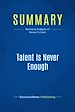 Télécharger le livre :  Summary: Talent Is Never Enough