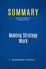 Télécharger le livre :  Summary: Making Strategy Work