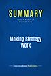 Télécharger le livre :  Summary: Making Strategy Work