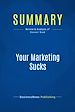 Télécharger le livre :  Summary: Your Marketing Sucks
