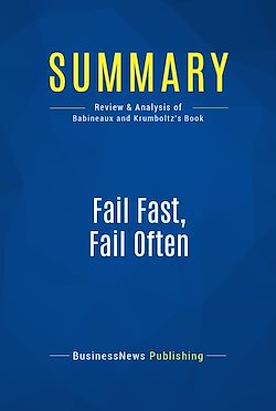 Télécharger le livre :  Summary: Fail Fast, Fail Often