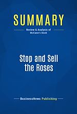 Télécharger le livre :  Summary: Stop and Sell the Roses