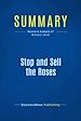 Télécharger le livre :  Summary: Stop and Sell the Roses
