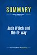 Télécharger le livre :  Summary: Jack Welch and the GE Way