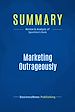 Télécharger le livre :  Summary: Marketing Outrageously