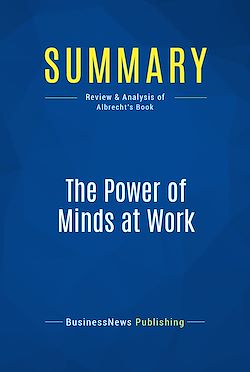 Télécharger le livre :  Summary: The Power of Minds at Work