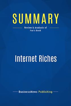 Télécharger le livre :  Summary: Internet Riches