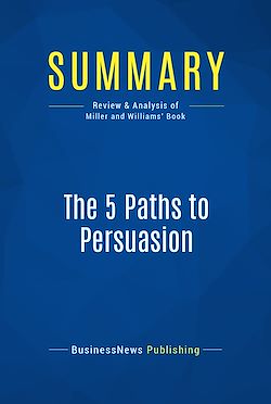 Télécharger le livre :  Summary: The 5 Paths to Persuasion