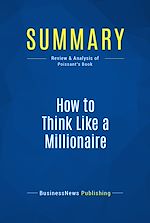 Télécharger le livre :  Summary: How to Think Like a Millionaire
