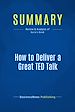Télécharger le livre :  Summary: How to Deliver a Great TED Talk