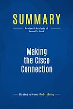 Télécharger le livre :  Summary: Making the Cisco Connection