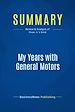 Télécharger le livre :  Summary: My Years with General Motors