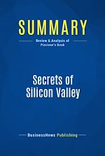Télécharger le livre :  Summary: Secrets of Silicon Valley