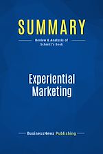 Télécharger le livre :  Summary: Experiential Marketing