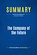 Télécharger le livre :  Summary: The Company of the Future