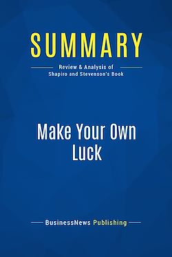 Télécharger le livre :  Summary: Make Your Own Luck