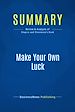 Télécharger le livre :  Summary: Make Your Own Luck
