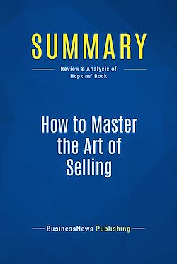 Télécharger le livre :  Summary: How to Master the Art of Selling