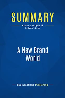 Télécharger le livre :  Summary: A New Brand World