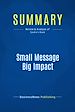 Télécharger le livre :  Summary: Small Message Big Impact