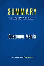Télécharger le livre :  Summary: Customer Mania