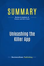 Télécharger le livre :  Summary: Unleashing the Killer App