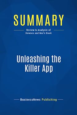 Télécharger le livre :  Summary: Unleashing the Killer App