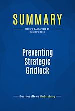 Télécharger le livre :  Summary: Preventing Strategic Gridlock