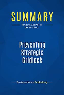 Télécharger le livre :  Summary: Preventing Strategic Gridlock