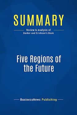 Télécharger le livre :  Summary: Five Regions of the Future