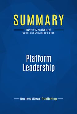Télécharger le livre :  Summary: Platform Leadership