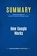 Télécharger le livre :  Summary: How Google Works