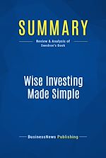 Télécharger le livre :  Summary: Wise Investing Made Simple