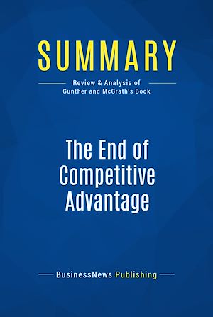 Téléchargez le livre :  Summary: The End of Competitive Advantage
