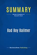 Télécharger le livre :  Summary: Bad Boy Ballmer