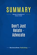 Télécharger le livre :  Summary: Don't Just Relate - Advocate