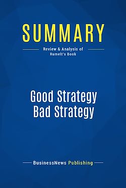 Télécharger le livre :  Summary: Good Strategy Bad Strategy