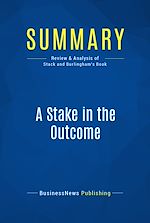 Télécharger le livre :  Summary: A Stake in the Outcome