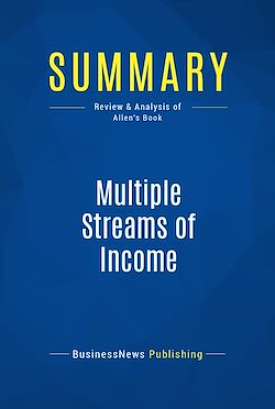 Télécharger le livre :  Summary: Multiple Streams of Income