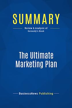 Télécharger le livre :  Summary: The Ultimate Marketing Plan