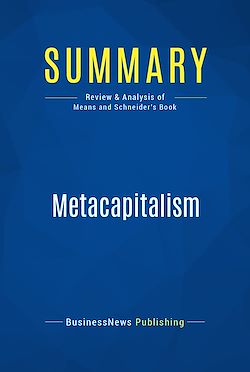 Télécharger le livre :  Summary: Metacapitalism