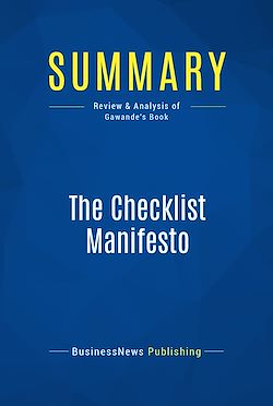 Télécharger le livre :  Summary: The Checklist Manifesto