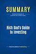 Télécharger le livre :  Summary: Rich Dad's Guide to Investing
