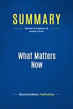 Télécharger le livre :  Summary: What Matters Now