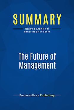 Télécharger le livre :  Summary: The Future of Management