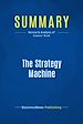 Télécharger le livre :  Summary: The Strategy Machine