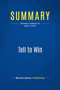 Télécharger le livre :  Summary: Tell to Win