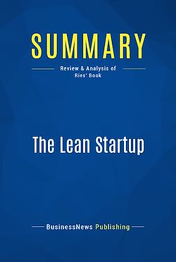 Télécharger le livre :  Summary: The Lean Startup